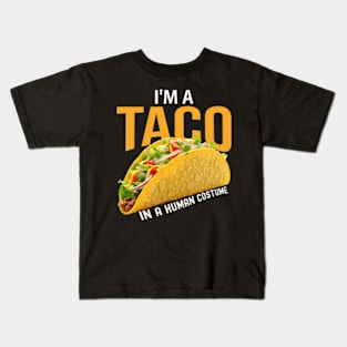 I'M A Taco In A Hu Halloween Easy Kids T-Shirt